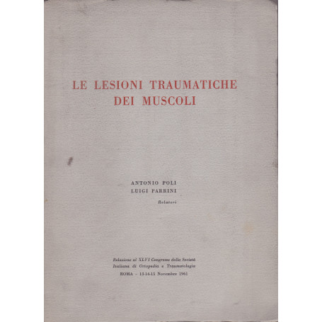 Le lesioni traumatiche dei muscoli