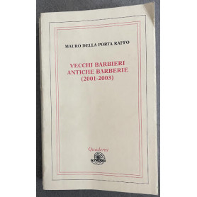 Vecchi barbieri antiche barberie ( 2001-2003)
