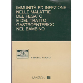 Immunità  ed infezione nelle malattie del fegato e del tratto gastroenterico nel bambino