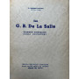 San G. B. De La Salle. Patrono universale degli educatori