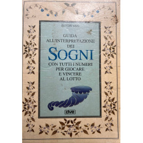 Guida all'interpretazione dei sogni (Italian Edition)