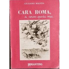 Cara Roma ti scrivo questa mia..
