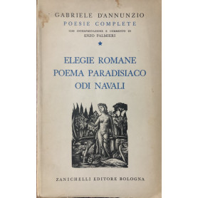 Elegie romane. Poema paradisiaco. Odi navali.