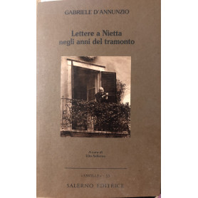Lettere a Nietta negli anni del tramonto