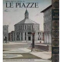 Monumenti d'Italia. Le piazze