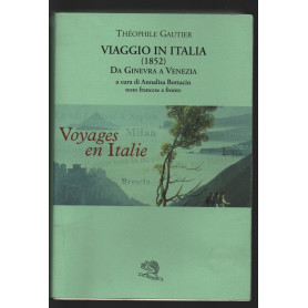 Viaggio in Italia da Ginevra a Venezia. Testo francese a fronte