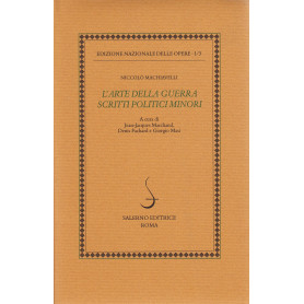 L'Arte della guerra. Scritti politici minori: Vol. 3