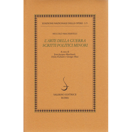 L'Arte della guerra. Scritti politici minori: Vol. 3