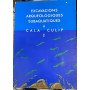 Excavacions arqueologiques subaquàtiques a Cala Culip I
