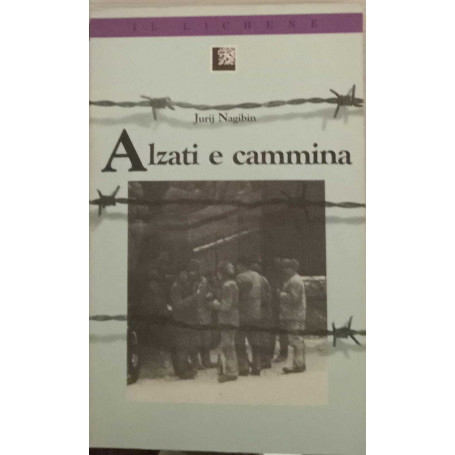 Alzati e cammina.
