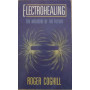 Electrohealing. The medicine of the future.