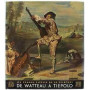 Les Grands siècles de la peinture. Le Dix-huitième siècle : De Watteau à Tiepolo