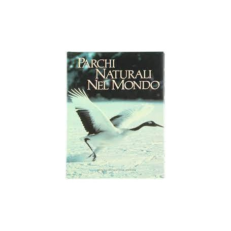 PARCHI NATURALI NEL MONDO