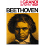 I Grandi di Tutti i Tempi. Beethoven.