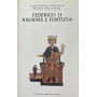 Federico II. Ragione e fortuna