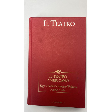 Il teatro. Il teatro americano