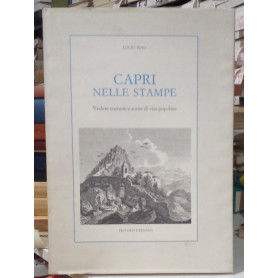 Capri nelle stampe. Vedute costumi e scene di vita popolare.