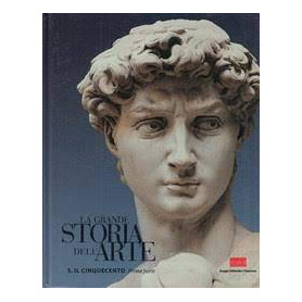 Grande Storia Dell'arte N.5 Cinquecento prima parte