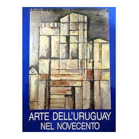 ARTE DELL'URUGUAY NEL NOVECENTO