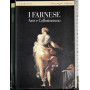 I Farnese. Arte e collezionismo. Guida alla mostra