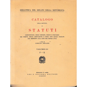 Catalogo della raccolta di statuti volume 3° F-K.