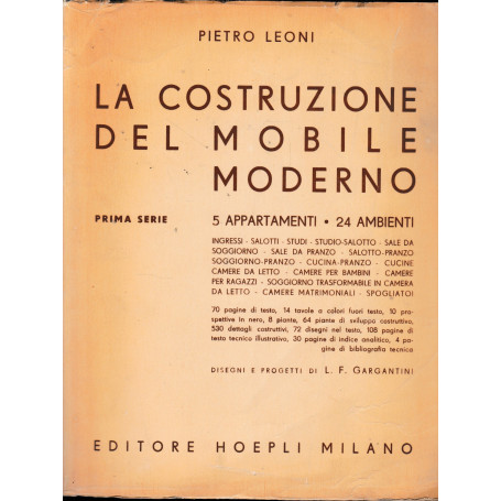 La costruzione del mobile moderno. Prima serie. 5 appartamenti - 24 ambienti.
