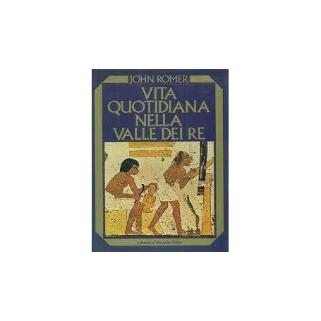 Vita quotidiana nella Valle dei re