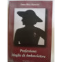 Professione: Moglie di Ambasciatore