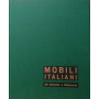 Mobili italiani del Seicento e del Settecento.