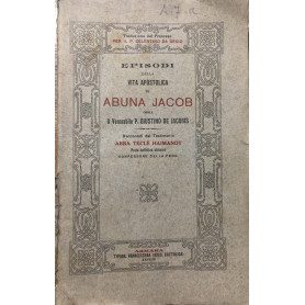 Episodi della vita Apostolica di Abuna Jacob.