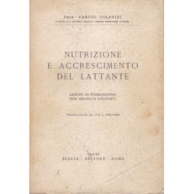 Nutrizione e accrescimento del lattante. Lezioni di puericultura.