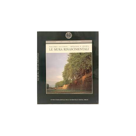 Le mura rinascimentali.