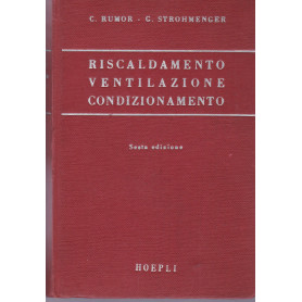 Riscaldamento. Ventilazione. Condizionamento. Impianti sanitari.