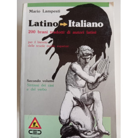 Latino - Italiano 200 brani tradotti di autori latini Vol. 2