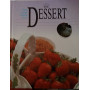 Dessert. Ricette e consigli di buona cucina.