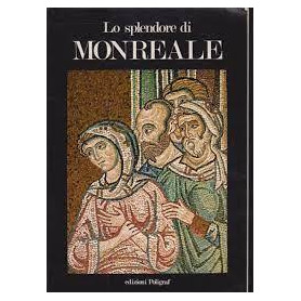 LO SPLENDORE DI MONREALE