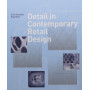 Detail in Contemporary Retail Design