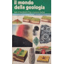 Il mondo della geologia