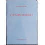 L'occhie mariole