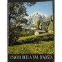 Visioni della Val d'Aosta