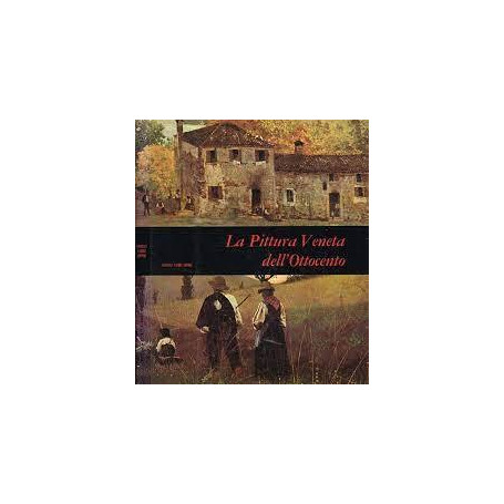 La pittura veneta dell'Ottocento