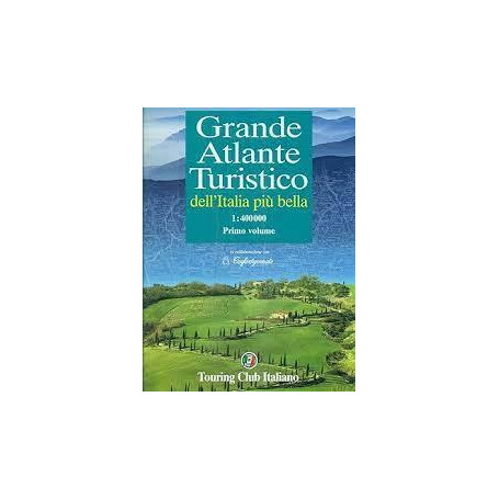 Grande Atlante Turistico Dell'Italia Piu' Bella Vol. 1