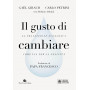 Il gusto di cambiare. La transizione ecologica come via per la felicità