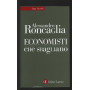 Economisti che sbagliano. Le radici culturali della crisi