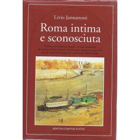 Roma intima e sconosciuta