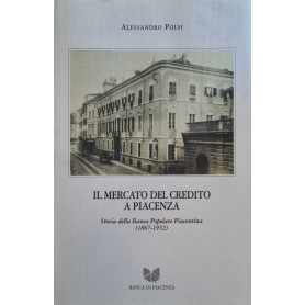 Il mercato del credito a Piacenza.