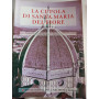 La cupola di Santa Maria in Fiore