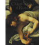 Caravaggio a Roma. Ediz. illustrata.