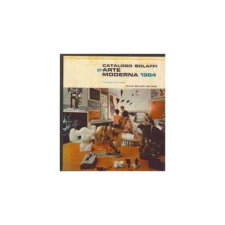 Catalogo Bolaffi d'Arte Moderna 1964