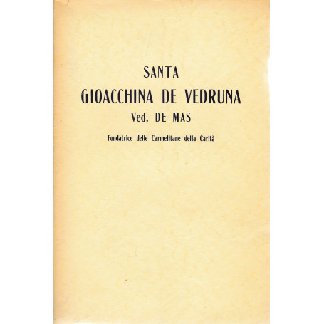 Santa Gioacchina De Vedruna Ved. De Mas. Fondatrice delle Carmelitane della Carità